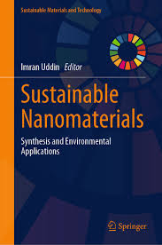 Sustainable Nanomaterials - megjelent az Imran Uddin, tanszéki mérnökünk által szerkesztett könyv